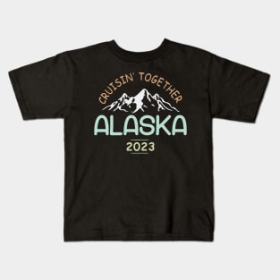 Alaska Cruise 2023 Family Friends Kids T-Shirt